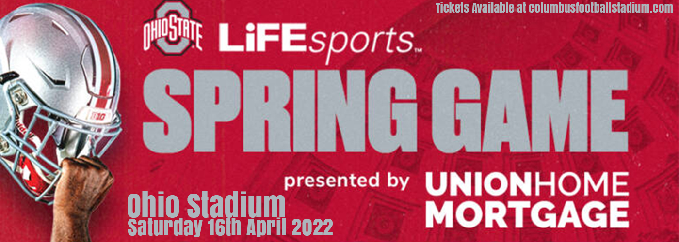 Ohio State Buckeyes Spring Game Tickets 16th April Ohio Stadium