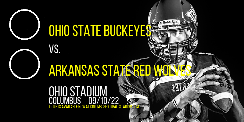 Ohio State Buckeyes vs. Arkansas State Red Wolves at Ohio Stadium tickets Ohio State Buckeyes vs. Arkansas State Red Wolves at Ohio Stadium