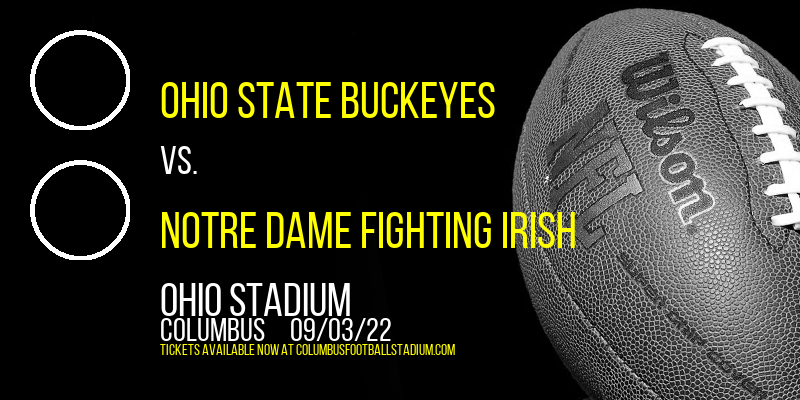 Ohio State Buckeyes vs. Notre Dame Fighting Irish at Ohio Stadium