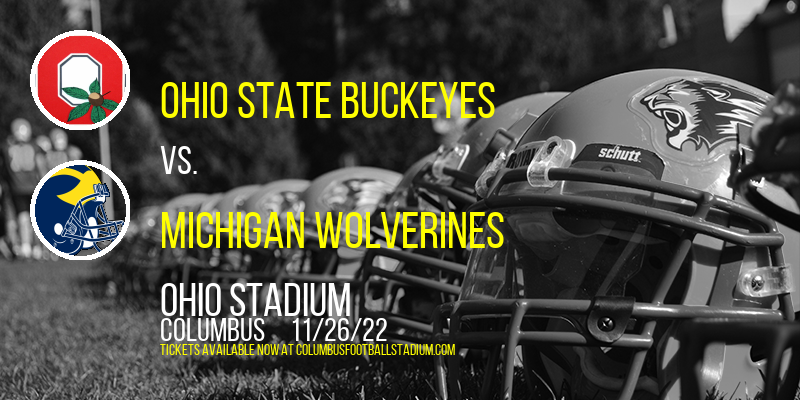 Ohio State Buckeyes vs. Michigan Wolverines at Ohio Stadium