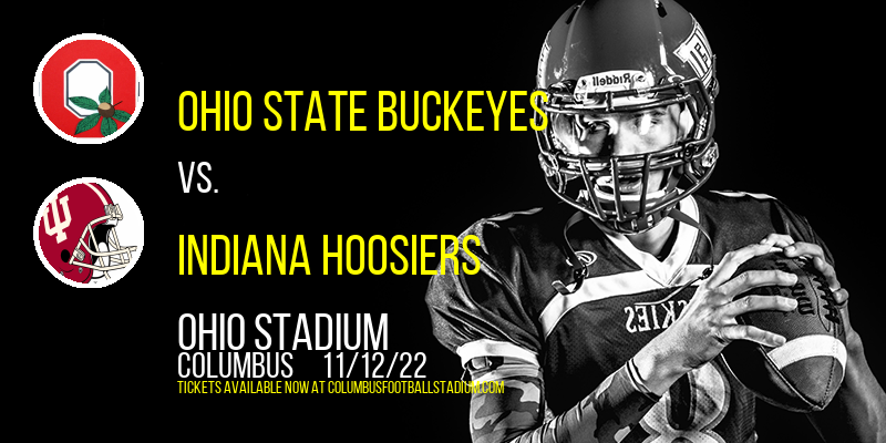 Ohio State Buckeyes vs. Indiana Hoosiers at Ohio Stadium tickets Ohio State Buckeyes vs. Indiana Hoosiers at Ohio Stadium