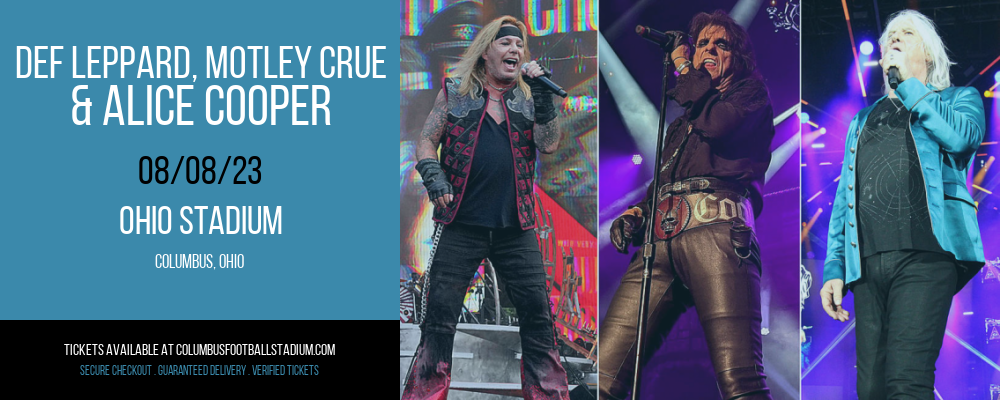 Def Leppard, Motley Crue & Alice Cooper at Ohio Stadium tickets Def Leppard, Motley Crue & Alice Cooper at Ohio Stadium