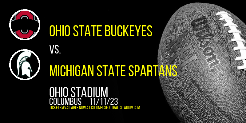 Ohio State Buckeyes vs. Michigan State Spartans at Ohio Stadium